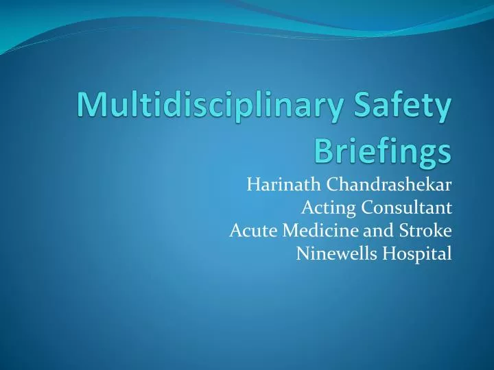 multidisciplinary safety briefings