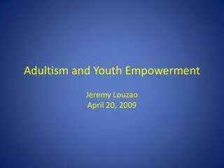 Adultism and Youth Empowerment