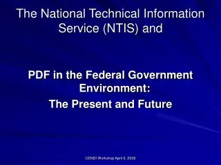 The National Technical Information Service (NTIS) and