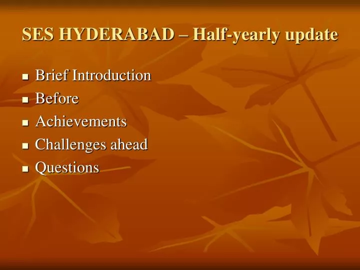 ses hyderabad half yearly update