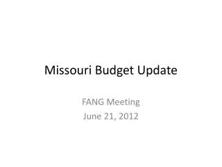 Missouri Budget Update