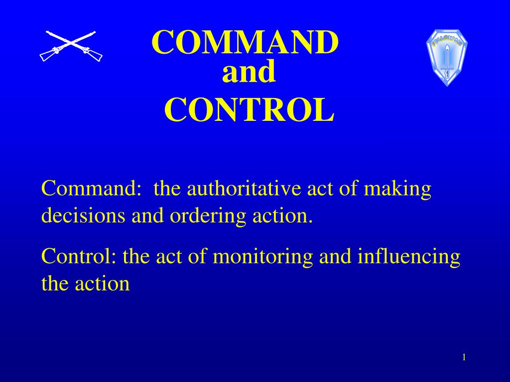 PPT - COMMAND and CONTROL PowerPoint Presentation, free download - ID ...