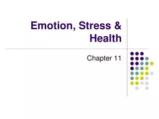 Emotion, Stress &amp; Health