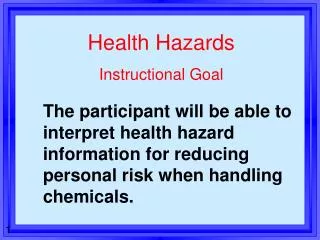 Health Hazards Instructional Goal