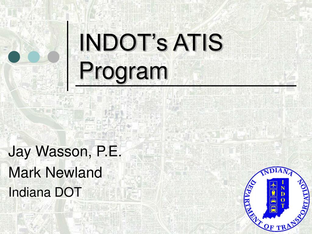 PPT - INDOT’s ATIS Program PowerPoint Presentation, free download - ID ...