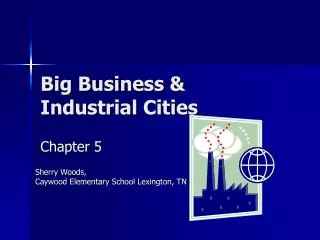 Big Business &amp; Industrial Cities