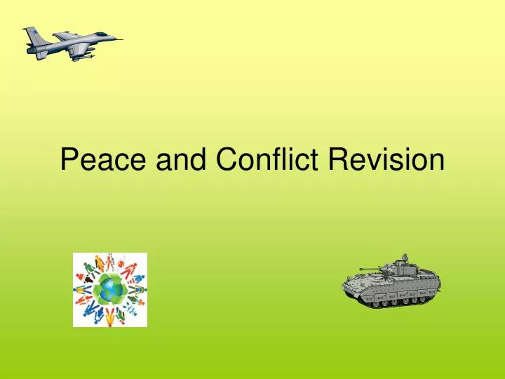 peace and conflict revision