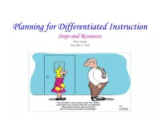 Planning for Differentiated Instruction Steps and Resources Misty Bright November 2, 2010