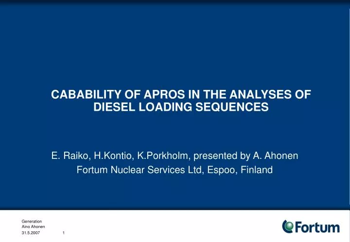 cabability of apros in the analyses of diesel loading sequences