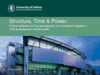Structure, Time &amp; Power: Critical reflection on the development of a foundation degree in child &amp; adolescent men