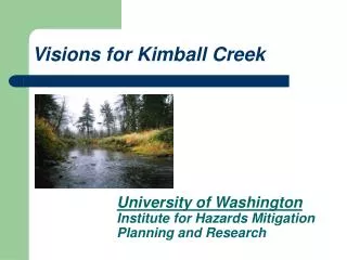 University of Washington Institute for Hazards Mitigation Planning and Research
