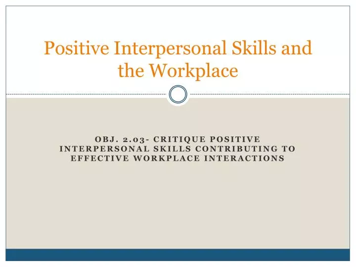positive interpersonal skills and the workplace