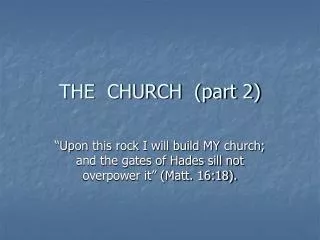 THE CHURCH (part 2)