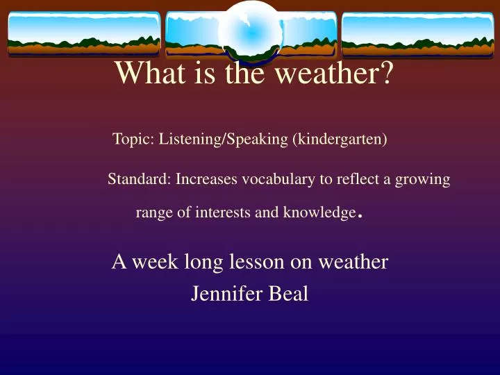 a week long lesson on weather jennifer beal