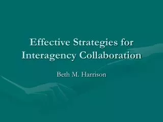 Effective Strategies for Interagency Collaboration
