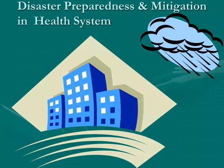 disaster preparedness mitigation in health system
