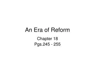 An Era of Reform