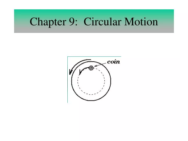 chapter 9 circular motion