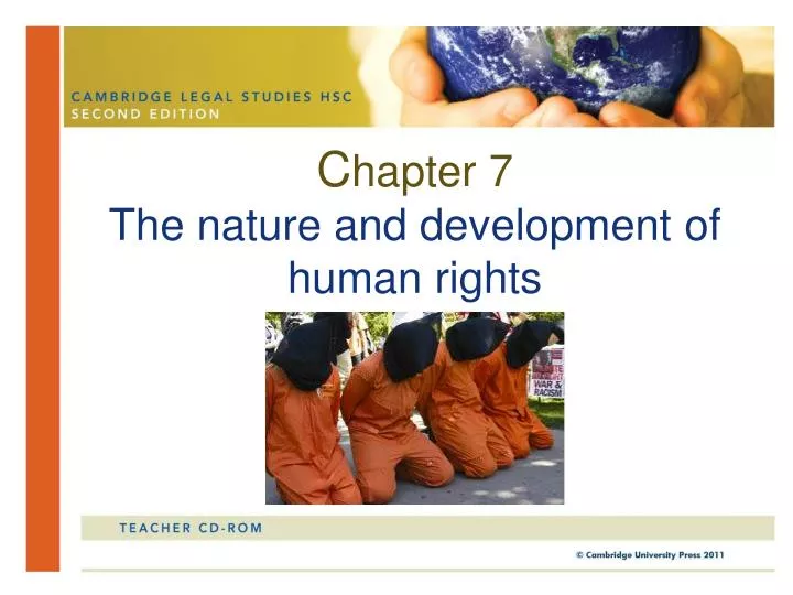 c hapter 7 the nature and development of human rights