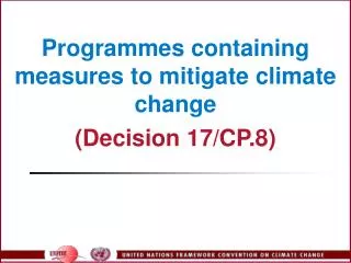 Programmes containing measures to mitigate climate change (Decision 17/CP.8)