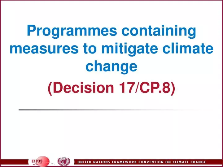 programmes containing measures to mitigate climate change decision 17 cp 8
