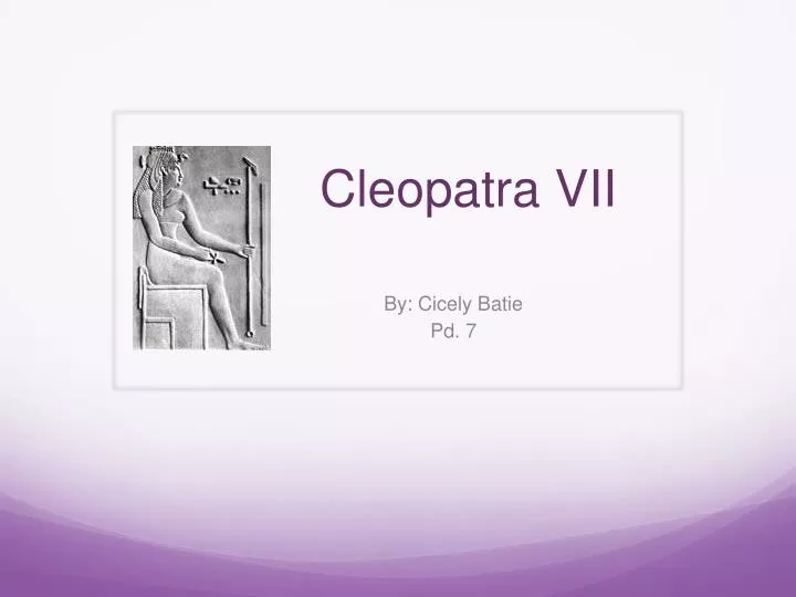 cleopatra vii
