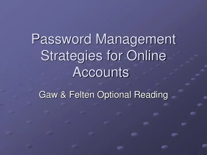 password management strategies for online accounts