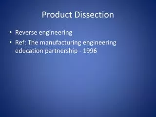 Product Dissection