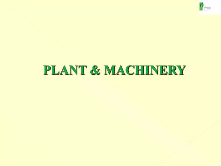 plant machinery