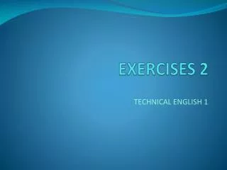 EXERCISES 2