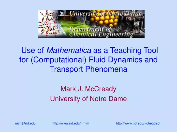 use of mathematica as a teaching tool for computational fluid dynamics and transport phenomena