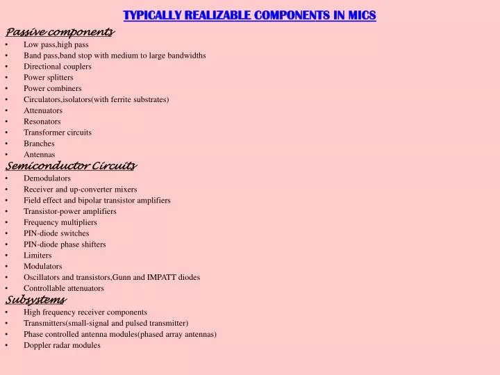 typically realizable components in mics