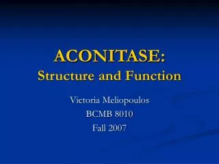 ACONITASE: Structure and Function
