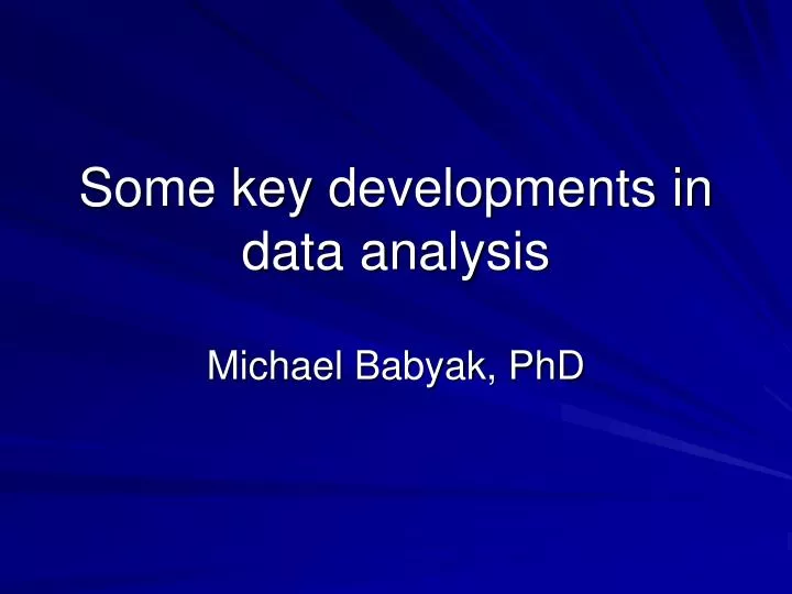 some key developments in data analysis
