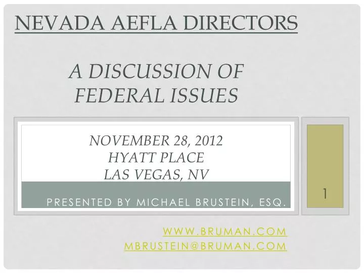 nevada aefla directors a discussion of federal issues november 28 2012 hyatt place las vegas nv