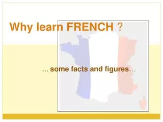 Why learn FRENCH ?
