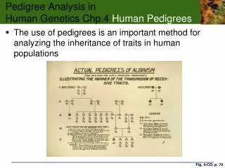Pedigree Analysis in Human Genetics Chp.4 Human Pedigrees