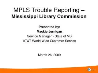 MPLS Trouble Reporting – Mississippi Library Commission