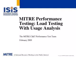 MITRE Performance Testing: Load Testing With Usage Analysis