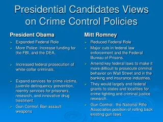 Presidential Candidates Views on Crime Control Policies
