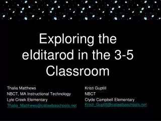 Exploring the eIditarod in the 3-5 Classroom