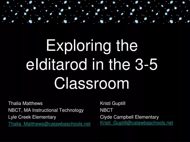 exploring the eiditarod in the 3 5 classroom