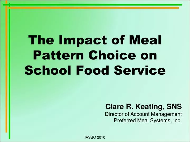 the impact of meal pattern choice on school food service
