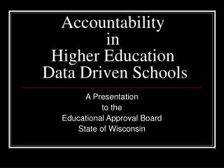 Accountability in Higher Education Data Driven Schools