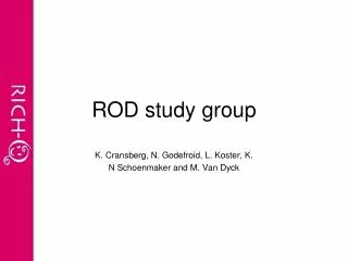 ROD study group