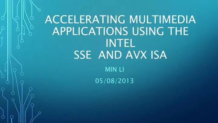 accelerating multimedia applications using the intel sse and avx isa