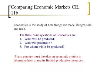 Comparing Economic Markets CE. 11b