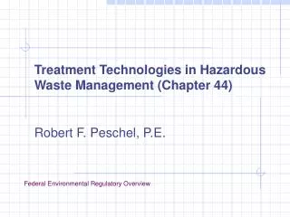 Treatment Technologies in Hazardous Waste Management (Chapter 44)