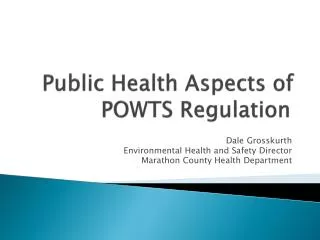 Public Health Aspects of POWTS Regulation