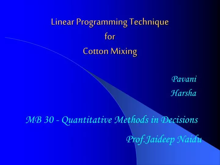 linear programming technique for cotton mixing